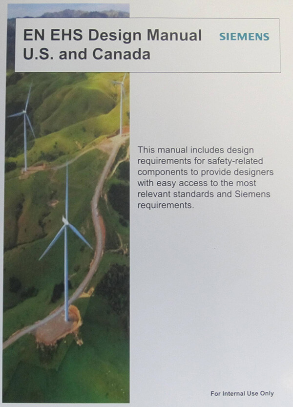 To ensure a wind turbine is designed to meet each country’s safety codes, regulations should be compiled in a safety design manual, much like this example, called Engineering EHS Turbine Design Manual. 